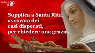 Supplica a Santa Rita per chiedere una grazia urgente [upl. by Ecirtram]