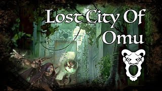 DampD Ambience  ToA  Lost City of Omu [upl. by Saixela]