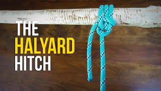 How to Tie the HALYARD HITCH in 60 SECONDS  How to Tie a Hitch Knot [upl. by Trin]