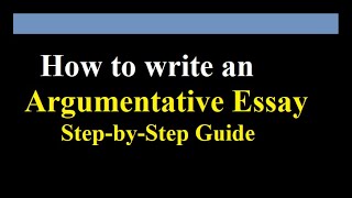 how to write an argumentative essay l how to write an argumentative essay stepbystep guide [upl. by Gusella711]