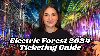 Electric Forest 2024 Ticket Guide amp Festival Upgrades [upl. by Garett]