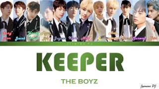 THE BOYZ 더보이즈  KeePer 지킬게 LYRICS COLOR CODEDHANROMENG [upl. by Aikemet]