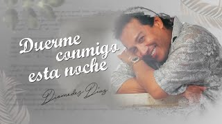 Duerme Conmigo Esta Noche Diomedes Díaz  Letra Oficial [upl. by Sawyere]