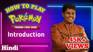 How To Play Pokemon TCG In Hindi  Introduction  Fatgum xtreme [upl. by Galligan]