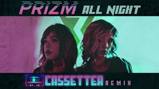 PRIZM  All Night Cassetter Remix Synthwave  Retrowave [upl. by Haimes]