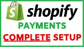 Shopify Payments Setup  Super SIMPLE Tutorial Step by Step [upl. by Mchugh586]