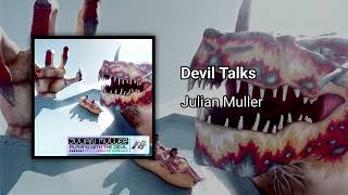 Julian Muller  Devil Talks GT33 [upl. by Glorianna]