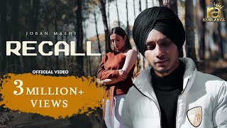 Recall Official Video Joban Malhi  Real Artz  New Punjabi Song 2022  Latest Punjabi song 2022 [upl. by Anear]