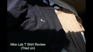 Nike Lab T Shirt Review [upl. by Akemit]