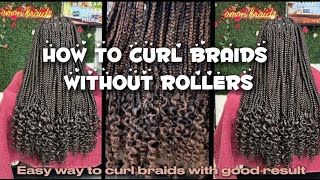 How to curl braids without rollers knotless trending braids curls [upl. by Appel]