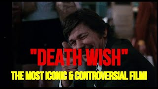 quotDEATH WISHquot  THE MOST ICONIC amp CONTROVERSIAL MOVIE CHARLES BRONSON [upl. by Alduino]