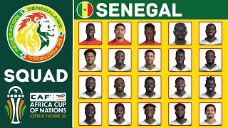 SENEGAL Official Squad AFCON 2023  African Cup Of Nations 2023  FootWorld [upl. by Ojybbob360]