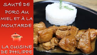 Sauté de porc au miel et à la moutarde [upl. by Collette]