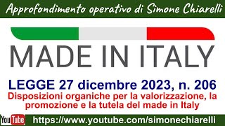 MADE IN ITALY  analisi della LEGGE 27 dicembre 2023 n 206 in vigore dal 2024 29122023 [upl. by Pudendas]