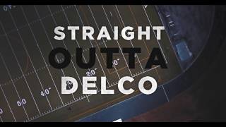 Straight Outta Delco [upl. by Ailegna]