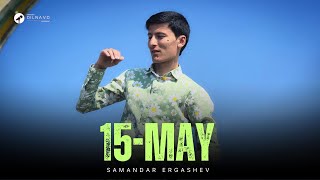 Samandar Ergashev  15 MAY [upl. by Reginauld413]