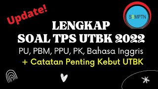 SEMUA SOAL TPS UTBK 2022 PART 3 PASTI KELUAR  Catatan Penting UTBK [upl. by Danit]