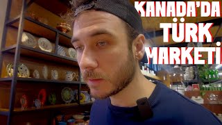 Kanadada Türk Market Fiyatları [upl. by Briggs]