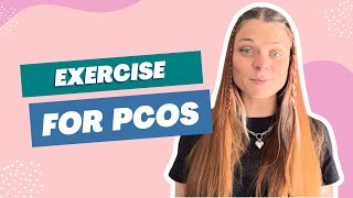 What is the best exercise for PCOS The evidence and science behind PCOS exercise and weight loss [upl. by Iral]