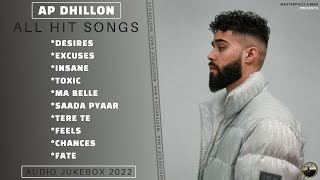 AP Dhillon All Hit Songs  Audio Jukebox 2022  AP Dhillon All Love Songs  MasterpieceAMan [upl. by Ume]