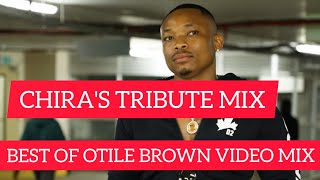 BEST OF OTILE BROWN VIDEO MIX 2024CHIRAS TRIBUTE  DJ MILLIONEA otilebrownofficial [upl. by Nidnerb]