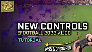 eFootball 2022 v1  New Controls Explained  Team Press Stunning kicks Pass amp Cross Run Tutorial [upl. by Detta]