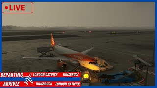 MSFS LIVE  Real World easyJet OPS  FBW A32NX  London Gatwick  Innsbruck  London Gatwick [upl. by Jaf476]