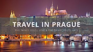 Visit Prague  5 Things You Will Love amp Hate about Prague Czech Republic [upl. by Aikemot159]