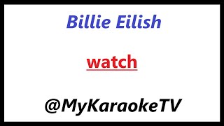 watch KARAOKE Billie Eilish [upl. by Pinzler377]