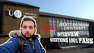 Hertfordshire University Interview Questions100 Pass [upl. by Breeze]