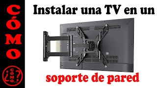 CÓMO Instalar un TV en un soporte de pared [upl. by Lebezej510]