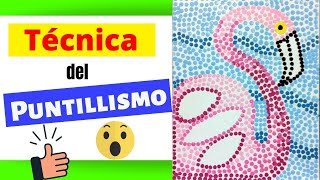 🏅¿Qué es el Puntillismo y Cómo se Hace 🌅Técnica del Puntillismo [upl. by Anauqes]