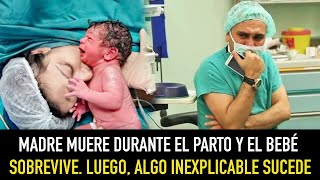 Madre muere durante el parto y el bebé se aferra a ella Luego sucede lo inimaginable [upl. by Nosyrb467]