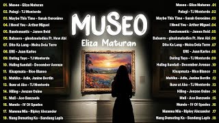 Museo  Eliza Maturan Palagi 💗 Best OPM Tagalog Love Songs💗 OPM Tagalog Top Songs 2024 Playlist [upl. by Airehc]