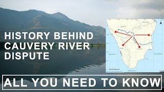 History Behind Cauvery Water Dispute [upl. by Drallim]