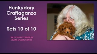 Live STREAM  Last Hunkydory Craftaganza Kit Class [upl. by Aiela994]