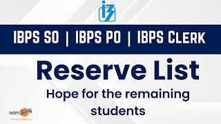 IBPS SO  IBPS PO  IBPS Clerk  Reserve List I Hope For the Remaining Students [upl. by Roane358]