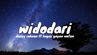 WIDODARI Denny Caknan ft Bagus Guyonwaton lirik lagu [upl. by Oinafipe]