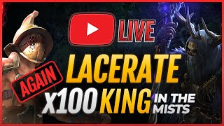 x100 KING In The MISTS AGAIN🔴LACERATE Gladiator Build PoE 325 [upl. by Bathesda]