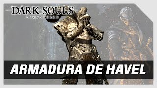 Localización de la ARMADURA DE HAVEL en Dark Souls Remastered ¡MUY ÚTIL [upl. by Alvy]