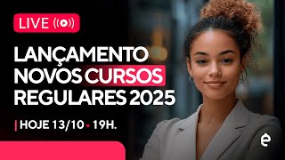 Novos Cursos Regulares 2025 [upl. by Lraed]