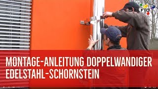 MontageAnleitung EdelstahlSchornstein nachrüsten  ideal für Selberbauer [upl. by Larimer]