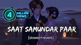 saat samundar paar  instagram trending song  male version  slowedreverb Hindi song [upl. by Kerk]