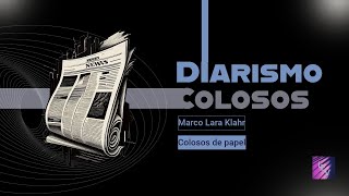 Diarismo  Marco Lara Klahr  Colosos de papel [upl. by Niveek]