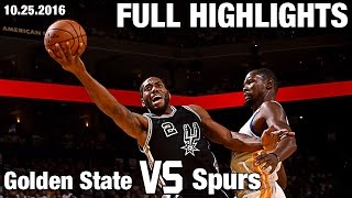 Spurs Top Warriors in Oakland l Full Highlights  Opening Night 102516 [upl. by Justus131]