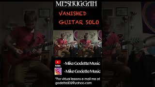 Mesuggah  Vanished Guitar Solo meshuggah meshuggahsolo frederikthordendal [upl. by Ralina]