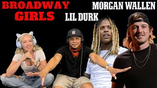 LIL DURK amp MORGAN WALLEN  Broadway Girls  Music Reaction [upl. by Sabir708]