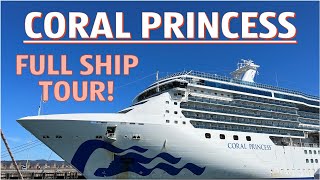 Coral Princess  Full Ship Tour  Princess Cruises  2022 [upl. by Soraya]