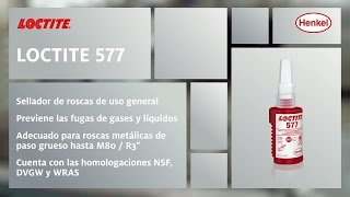 LOCTITE 577  Sellador de Roscas [upl. by Naesar]