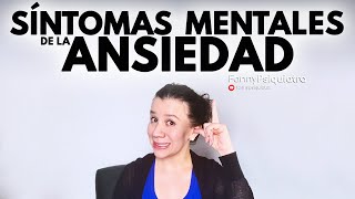 SINTOMAS MENTALES DE LA ANSIEDAD  FANNY PSIQUIATRA [upl. by Ettevey]